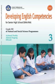 Developing english competencies 3: for Senior High School (SMA MA) grade XII of natural and social science programmes