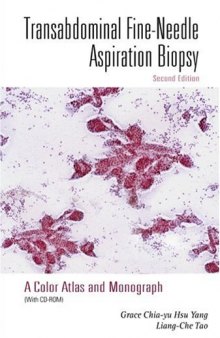 Transabdominal Fine-Needle Aspiration Biopsy: A Color Atlas and Monograph, 2nd edition