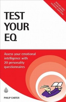 Test Your EQ: Assess Your Emotional Intelligence with 20 Personality Questionnaires (Testing Series)