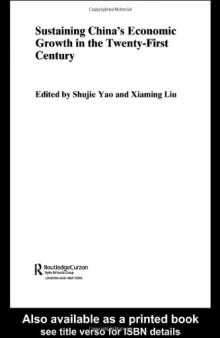 Sustaining China's Economic Growth in the 21st Century (Routledgecurzon Studies on the Chineseeconomy, 3)