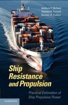 Ship resistance and propulsion : practical estimation of ship propulsive power