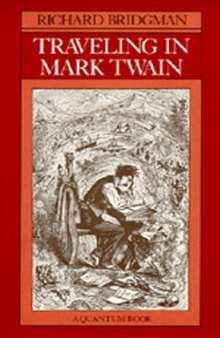 Traveling in Mark Twain (A Quantum Book)