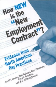 How New Is the ''New Employment Contract?'': Evidence from North American Pay