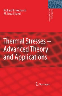 Thermal stresses - advanced theory and applications