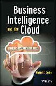 Business intelligence and the cloud : strategic implementation guide