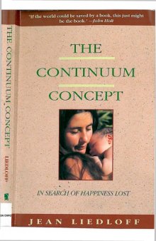 The continuum concept: allowing human nature to work successfully