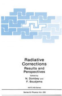 Radiative Corrections: Results and Perspectives