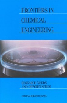 Frontiers in Chemical Engineering Research Needs and Opportunities