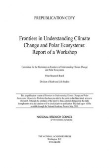 Frontiers in Understanding Climate Change and Polar Ecosystems: Summary of a Workshop  