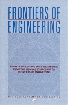Frontiers of Engineering: Reports on Leading Edge Engineering from the 1999 NAE Symposium on Frontiers of Engineering