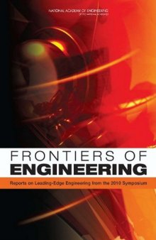 Frontiers of Engineering: Reports on Leading-Edge Engineering from the 2010 Symposium