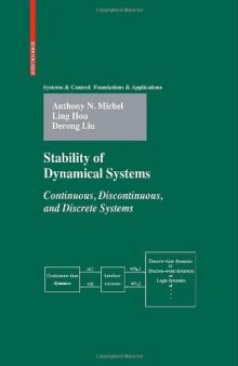 Stability of dynamical systems : continuous, discontinuous, and discrete systems