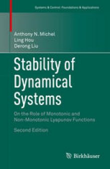 Stability of Dynamical Systems: On the Role of Monotonic and Non-Monotonic Lyapunov Functions