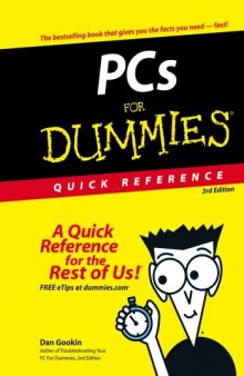 PCs For Dummies Quick Reference (For Dummies (Computer/Tech))