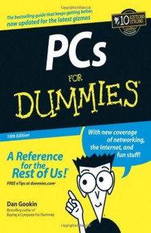 PCs For Dummies, 10th Edition  (Pcs for Dummies)