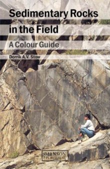 Sedimentary Rocks in the Field: A Colour Guide