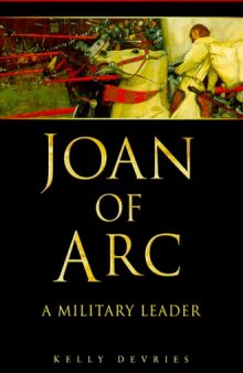Joan of Arc: A Military Leader  