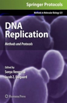 DNA Replication: Methods and Protocols