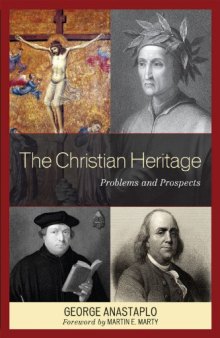 The Christian Heritage: Problems and Prospects  