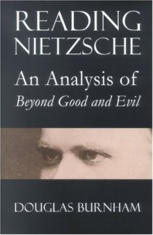 Reading Nietzsche: An Analysis of Beyond Good and Evil  