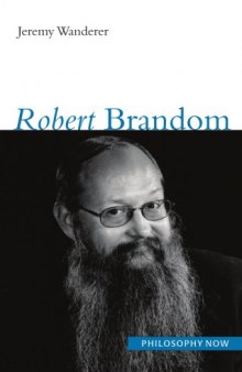 Robert Brandom (Philosophy Now (McGill-Queen's))  