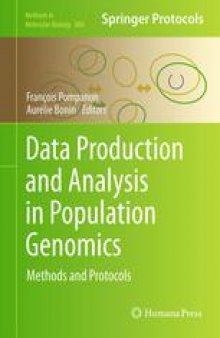 Data Production and Analysis in Population Genomics: Methods and Protocols