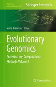 Evolutionary Genomics: Statistical and Computational Methods, Volume 1