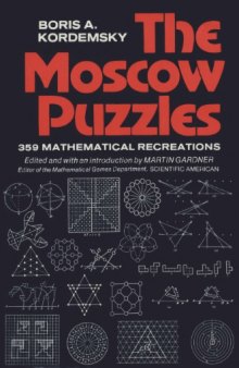 The Moscow Puzzles: 359 Mathematical Recreations