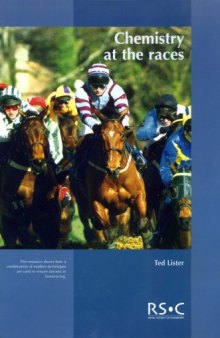 Chemistry at the races : The work of the horseracing forensic laboratory