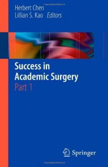 Success in Academic Surgery: Part 1