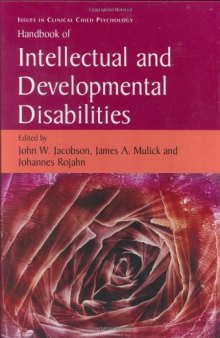 Handbook of Intellectual and Developmental Disabilities (Issues in Clinical Child Psychology)