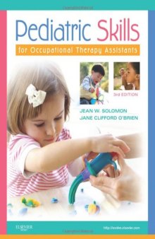 Pediatric Skills for Occupational Therapy Assistants, 3e