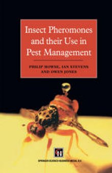 Insect Pheromones and their Use in Pest Management