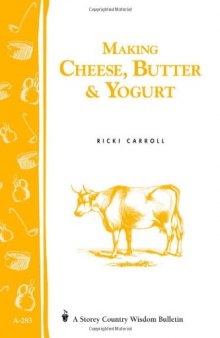 Making cheese, butter & yogurt
