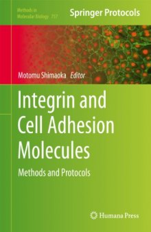 Integrin and Cell Adhesion Molecules: Methods and Protocols