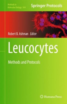 Leucocytes (Methods in Molecular Biology, v844)