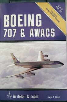 Boeing 707 & Awacs In Detail & Scale