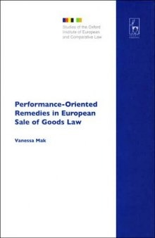 Performance Oriented Remedies in European Sale of Goods Law