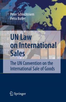 UN Law on International Sales: The UN Convention on the International Sale of Goods