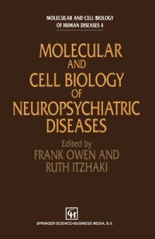 Molecular and Cell Biology of Neuropsychiatric Diseases