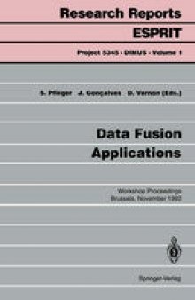 Data Fusion Applications: Workshop Proceedings Brussels, November 25, 1992