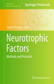 Neurotrophic Factors: Methods and Protocols