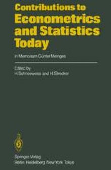 Contributions to Econometrics and Statistics Today: In Memoriam Günter Menges