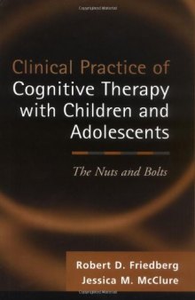 Clinical Practice of Cognative Therapy With Children and Adolescents