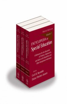 Encyclopedia of special education: a reference for the education of children, adolescents, and adults with disabilities and other exceptional individuals