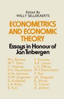 Econometrics and Economic Theory: Essays in Honour of Jan Tinbergen