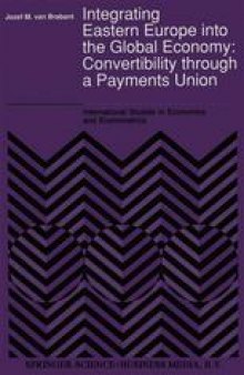 Integrating Eastern Europe into the Global Economy:: Convertibility through a Payments Union