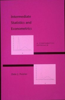 Intermediate Statistics and Econometrics: A Comparative Approach