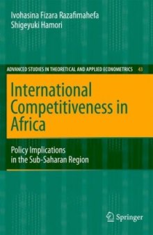 International Competitiveness in Africa: Policy Implications in the Sub-Saharan Region (Advanced Studies in Theoretical and Applied Econometrics)