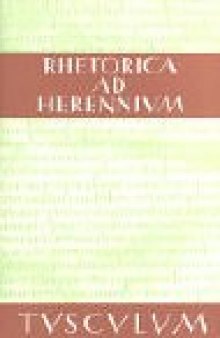Rhetorica ad Herennium (Latein-Deutsch), 2. Auflage (Sammlung Tusculum)  